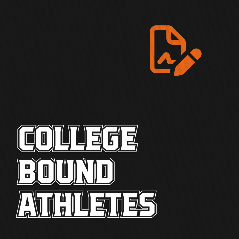 COLLEGE BOUND ATHLETES