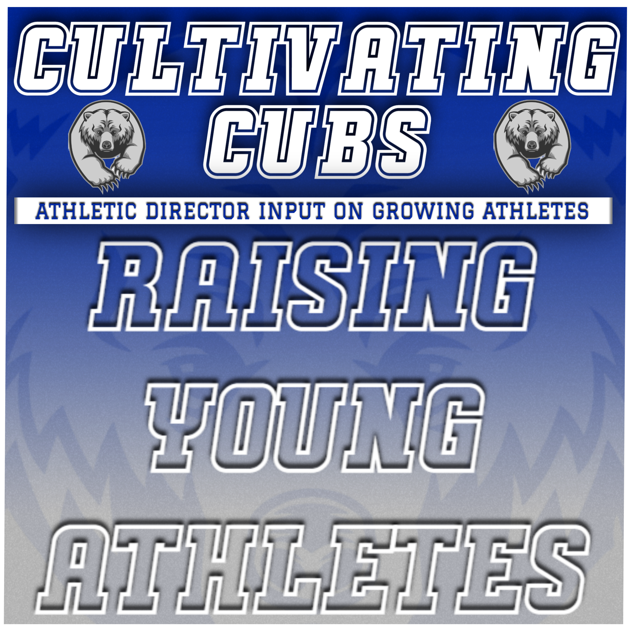 Cultivating Cubs - Raising Young Athletes